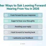 Other Ways to Say Looking Forward to Hearing From You