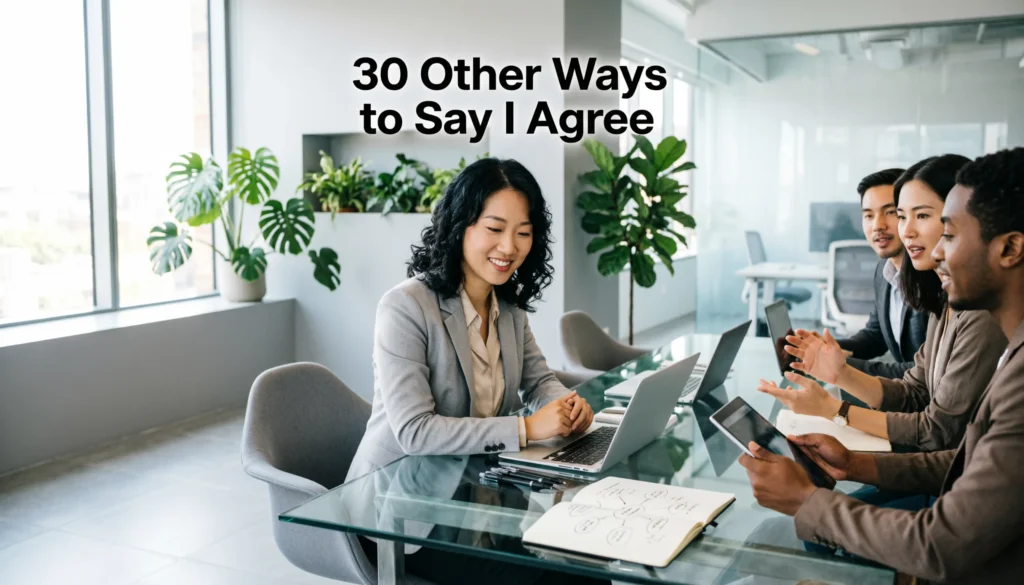 Other Ways to Say I Agree