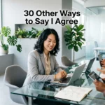 Other Ways to Say I Agree